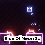 rise of neon square Unblocked gameplay screenshot